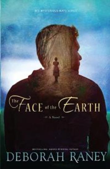 The Face of the Earth – Deborah Raney, kirjan kansikuva