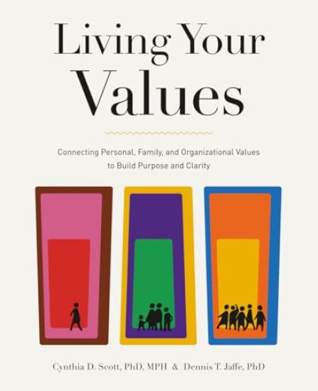 Living Your Values – Cynthia D Scott, kirjan kansikuva