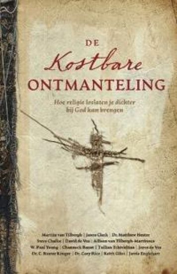 de Kostbare Ontmanteling