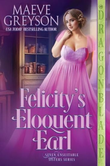 Felicity's Eloquent Earl