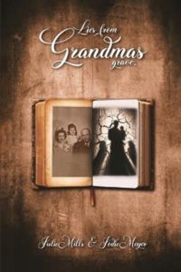 Lies from Grandma's Grave