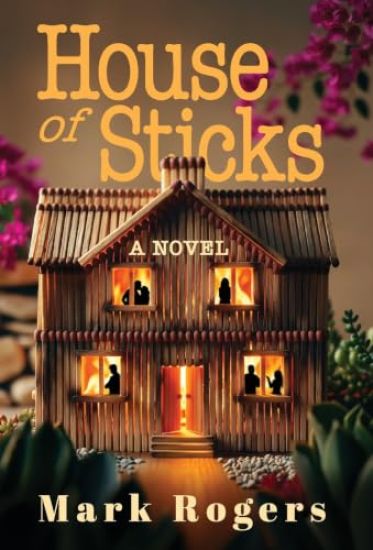 House of Sticks