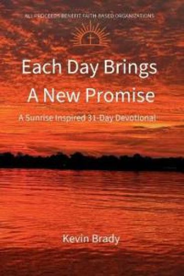 Each Day Brings a New Promise