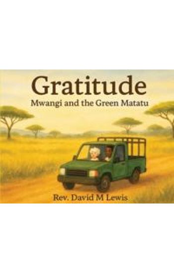 Gratitude - Mwangi and the Green Matatu