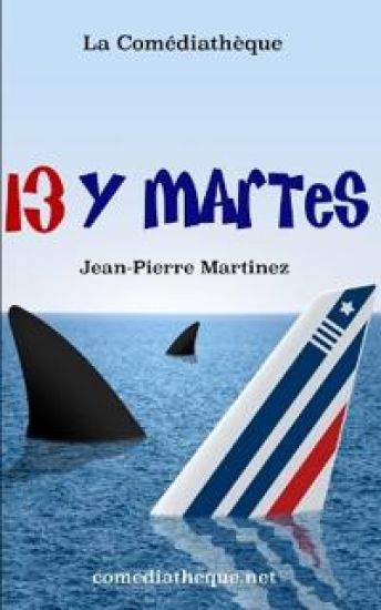 13 y Martes