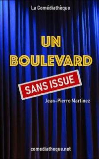 Un boulevard sans issue