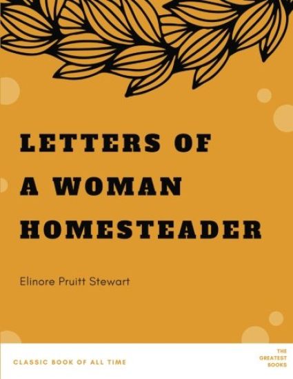 Letters of a Woman Homesteader