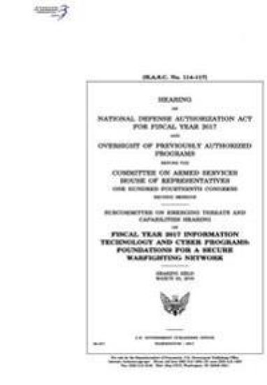 Hearing on National Defense Authorization Act for Fiscal Year 2017 and oversight of previously authorized programs before the Committee on Armed Servi