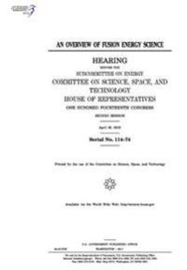 An overview of fusion energy science: hearing before the Subcommittee on Energy