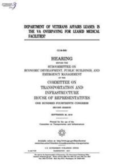 Department of Veterans Affairs leases: is the VA overpaying for leased medical facilities?: hearing before the Subcommittee on Economic Development – United States House of Representatives, kirjan kansikuva