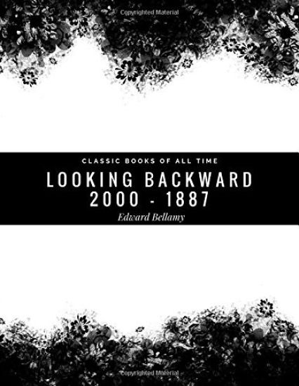 Looking Backward: 2000 - 1887