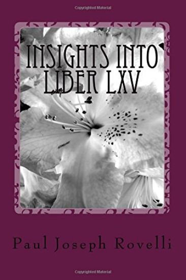 Insights Into Liber LXV