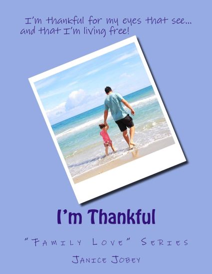 I'm Thankful: "Family Love" Series