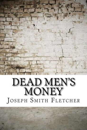 Dead Men's Money