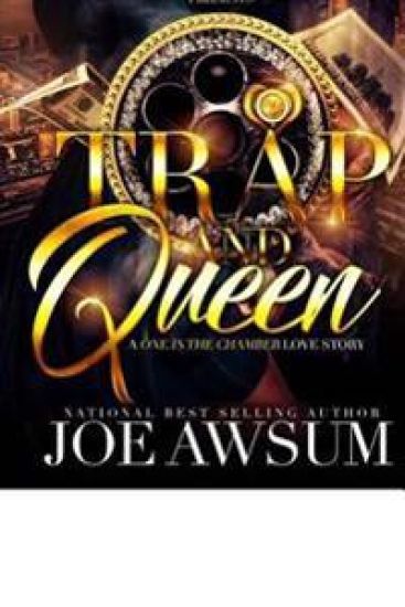 Trap and Queen: A one in the chamber love story
