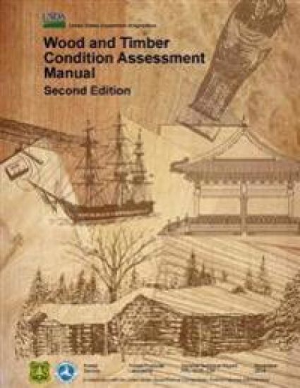 Wood and timber condition assessment manual – U. S. Department of Agriculture, kirjan kansikuva