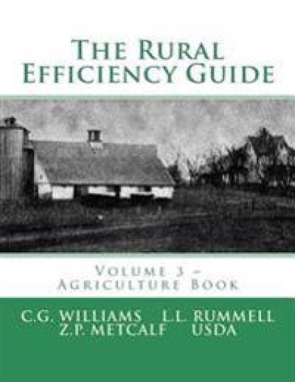 The Rural Efficiency Guide: Volume 3 - Agriculture Book