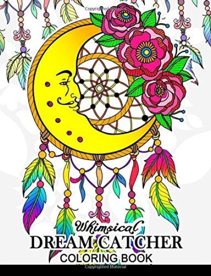 Whimsical dream catcher Coloring Book: Art Design for Relaxation and Mindfulness Art Design for Relaxation and Mindfulness