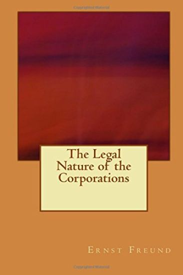 The Legal Nature of the Corporations