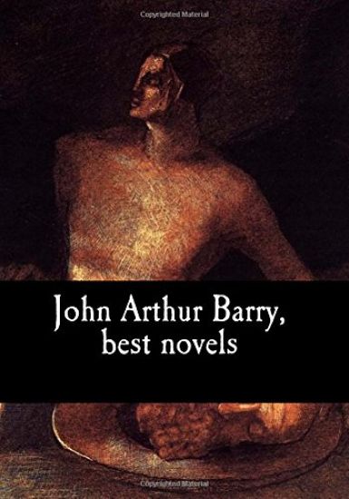 John Arthur Barry, best novels