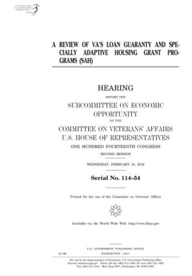 A review of VA's loan guaranty and Specially Adaptive Housing grant programs (SAH): hearing before the Subcommittee on Economic Opportunity of the Com