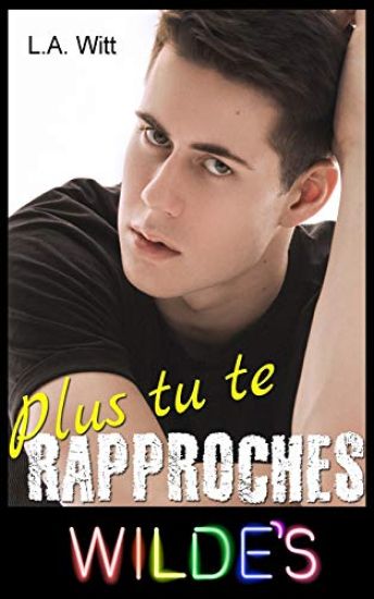 Plus tu te rapproches