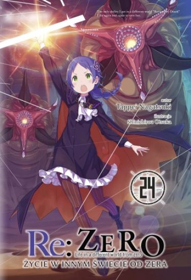 Re:ZERO -Starting Life in Another World-, Vol. 24 (light novel)