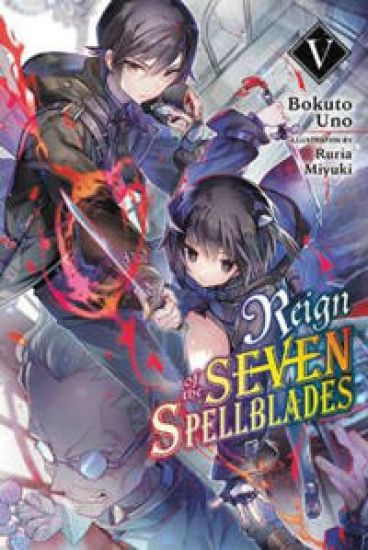 Reign of the Seven Spellblades, Vol. 5 (light novel)
