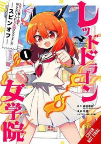 I've Been Killing Slimes for 300 Years and Maxed Out My Level Spin-off: The Red Dragon Academy for Girls, Vol. 1