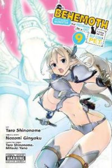 I'm a Behemoth, an S-Ranked Monster, but Mistaken for a Cat, I Live as an Elf Girl's Pet, Vol. 9 (manga)