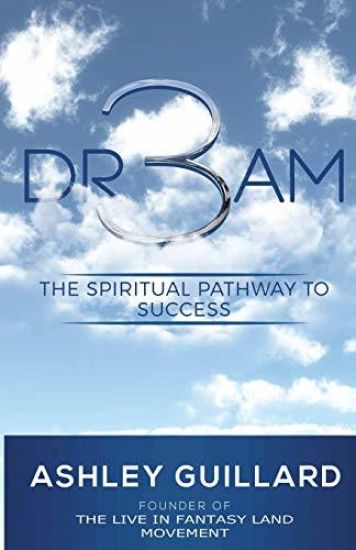 Dr3am: The Spiritual Pathway to Success