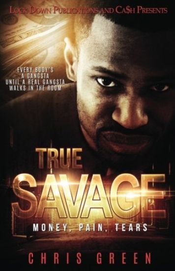 True Savage: Money, Pain, Tears