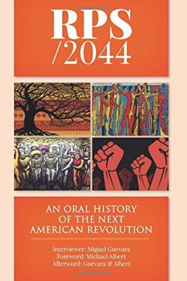 Rps / 2044: An Oral History of the next American Revolution