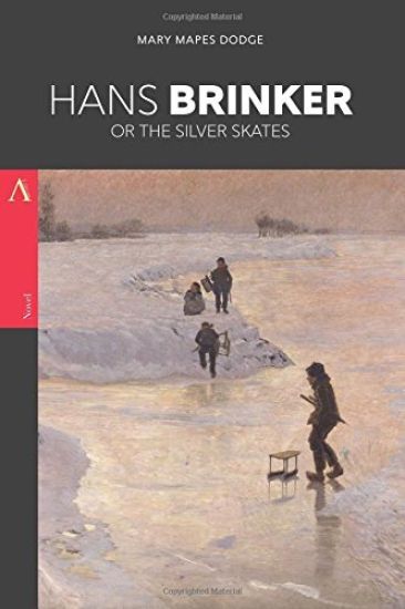 Hans Brinker, or The Silver Skates