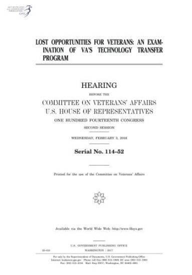 Lost opportunities for veterans: an examination of VA's Technology Transfer Program