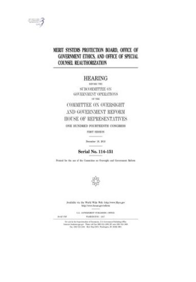 Merit Systems Protection Board, Office of Government Ethics, and Office of Special Counsel reauthorization: hearing before the Subcommittee on Governm