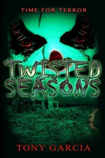 Twisted Seasons: A Time for Terror