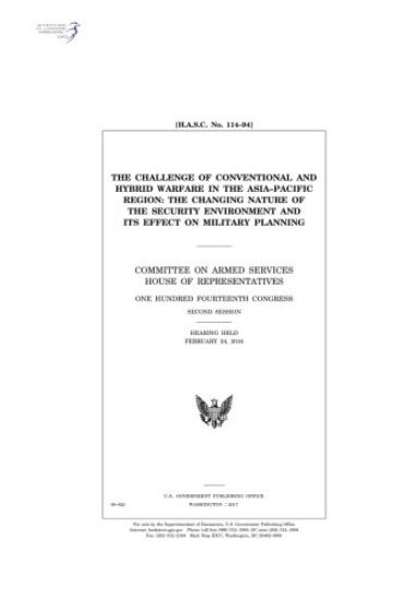 The challenge of conventional and hybrid warfare in the Asia-Pacific region: the changing nature of the security environment and its effect on militar
