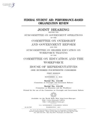 Federal student aid: performance-based organization review: joint hearing before the Subcommittee on Government Operations of the Committee