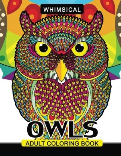 Whimsical Owls Adults Coloring Book: Intricate Design Stress Relieving Patterns For Relaxation