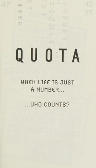 Quota: When Life Is Just a Number..Who Counts?