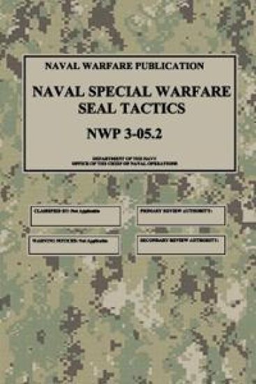 Nwp 3-05.2 Naval Special Warfare Seal Tactics