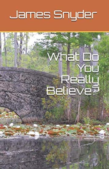 What Do You Really Believe?