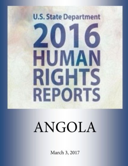 ANGOLA 2016 HUMAN RIGHTS Report