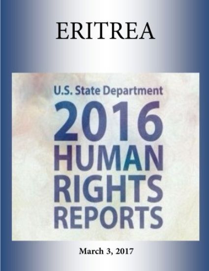 ERITREA 2016 HUMAN RIGHTS Report