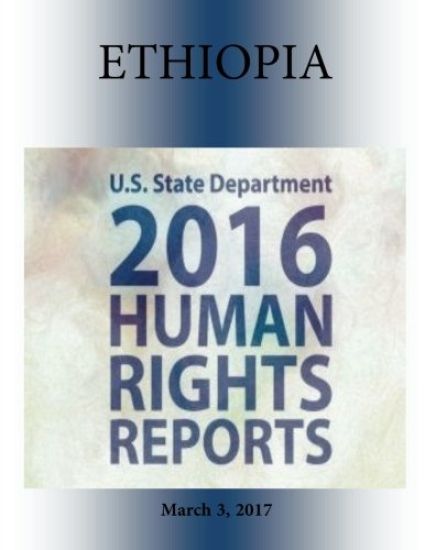ETHIOPIA 2016 HUMAN RIGHTS Report