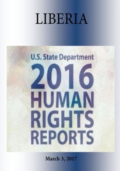 LIBERIA 2016 HUMAN RIGHTS Report