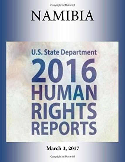 NAMIBIA 2016 HUMAN RIGHTS Report