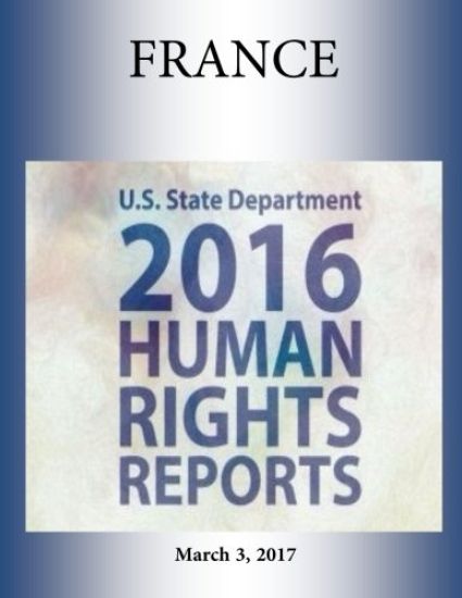 FRANCE 2016 HUMAN RIGHTS Report