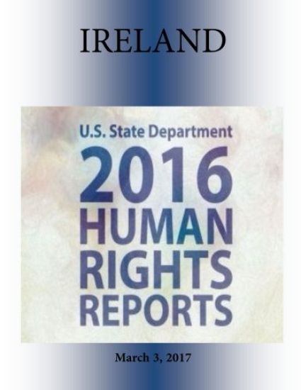 IRELAND 2016 HUMAN RIGHTS Report